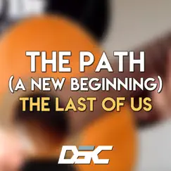 The Path (A New Beginning) [From 