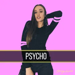 Psycho (]) - Single by Oliviya Nicole album reviews, ratings, credits