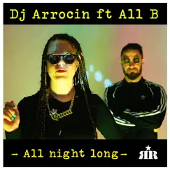 All Night Long (feat. All B) Song Lyrics