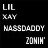 Zonin' (feat. Nassdaddy) - Single album lyrics, reviews, download