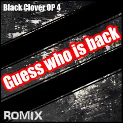 Guess Who Is Back - Single by Romix album reviews, ratings, credits