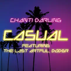Casual (feat. The Last Artful, Dodgr) Song Lyrics