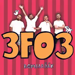 3FO3 by BomBarďák album reviews, ratings, credits