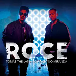 Roce - Single by Tomas the Latin Boy & Chyno Miranda album reviews, ratings, credits