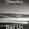 Bad Un (feat. Shash'U) - Single album lyrics, reviews, download