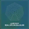 Real Life On Celluloid album lyrics, reviews, download
