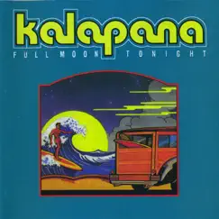 Full Moon Tonight by Kalapana album reviews, ratings, credits