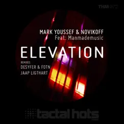 Elevation (feat. manmademusic) - Single by Mark Youssef & Novikoff album reviews, ratings, credits