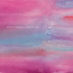 Winter Spa by Ken Elkinson album reviews, ratings, credits