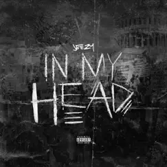 In My Head - Single by Jeezy album reviews, ratings, credits
