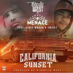 California Sunset (feat. Eddie MMack & Smiggz) - Single by Hidrolic West & Compton Menace album reviews, ratings, credits