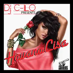 Havanalisa (feat. Camila & Young Thug) - Single by DjC-Lo album reviews, ratings, credits