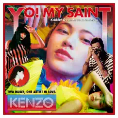YO! MY SAINT (feat. Michael Kiwanuka) [Radio Version] - Single by Karen O album reviews, ratings, credits