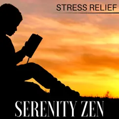Serenity Zen: Chakra Balancing, Mindfulness Meditation, Stress Relief, Music for Yoga & Meditation, Peaceful Asian Songs by Zen Powder album reviews, ratings, credits