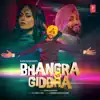 Bhangra Vs Giddha - Single album lyrics, reviews, download