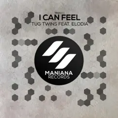 I Can Feel - Single by Elodia & Tug Twins album reviews, ratings, credits