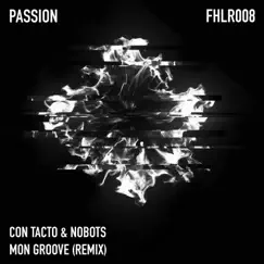 Passion - Single by Nobots & Contacto album reviews, ratings, credits