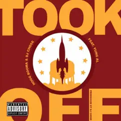 Took Off (feat. Yung Al & Dj Chose) - Single by Hogg Booma album reviews, ratings, credits