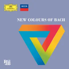 Bach 333: New Colours of Bach by Various Artists album reviews, ratings, credits