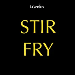 Stir Fry (Instrumental Remix) - Single by I-genius album reviews, ratings, credits