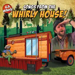Songs from the Whirly House - EP by KB Whirly album reviews, ratings, credits