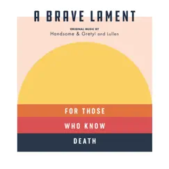 A Brave Lament (Original Soundtrack) by Lullen & Handsome and Gretyl album reviews, ratings, credits