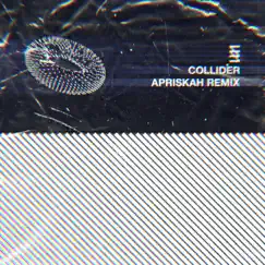 COLLIDER (Apriskah Remix) - Single by Shadient album reviews, ratings, credits
