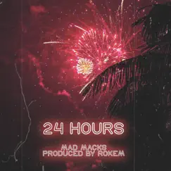 24 Hours (feat. Mad Macks) - Single by Rokem album reviews, ratings, credits
