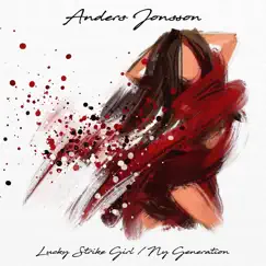 Lucky Strike Girl / Ny Generation - Single by Anders Jonsson album reviews, ratings, credits