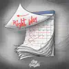 Right Way - Single album lyrics, reviews, download