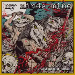Passengers of the Void by My Minds Mine album reviews, ratings, credits