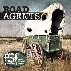 Road Agents by Father Son and Friends album reviews, ratings, credits