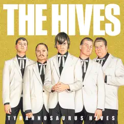 Tyrannosaurus Hives by The Hives album reviews, ratings, credits