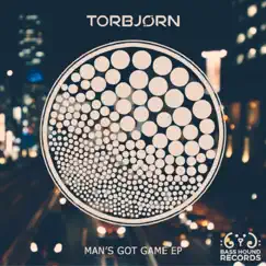 Man's Got Game - EP by Torbjørn & Sigrah album reviews, ratings, credits