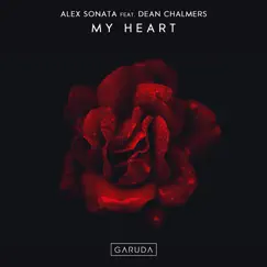 My Heart (feat. Dean Chalmers) - Single by Alex Sonata album reviews, ratings, credits