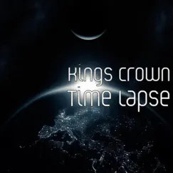 Time Lapse - Single by Kings Crown album reviews, ratings, credits