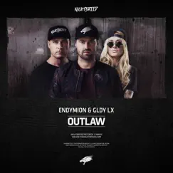Outlaw (Extended Mix) - Single by Endymion & GLDY LX album reviews, ratings, credits