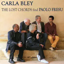 The Lost Chords Find Paolo Fresu by Carla Bley album reviews, ratings, credits