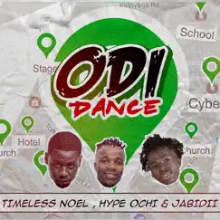 Odi Dance (feat. Jabidii & Hype Ochi) - Single by Timeless Noel album reviews, ratings, credits