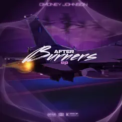 After Burners EP by Dmoney Johnson album reviews, ratings, credits
