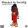 Menace to Society - Single album lyrics, reviews, download