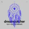 Dream Catcher (Extended Mix) - Single album lyrics, reviews, download
