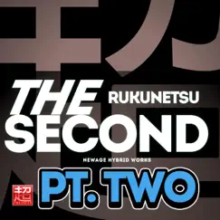 The Second Pt. Two by Rukunetsu album reviews, ratings, credits