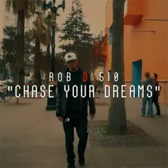 Chase Your Dreams Song Lyrics