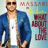 What About the Love (feat. Mia Martina) - Single album lyrics, reviews, download