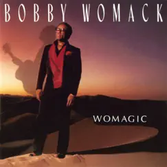 Womagic by Bobby Womack album reviews, ratings, credits