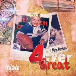 4 Ever Great by Mosa Montana album reviews, ratings, credits