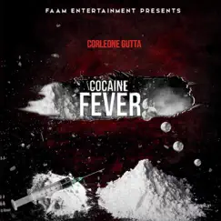 Cocaine Fever by Corleone Gutta album reviews, ratings, credits