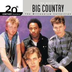 20th Century Masters - The Millennium Collection: The Best of Big Country by Big Country album reviews, ratings, credits