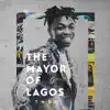 The Mayor of Lagos album lyrics, reviews, download
